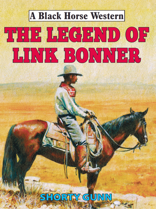 Title details for Legend of Link Bonner by Shorty Gunn - Wait list